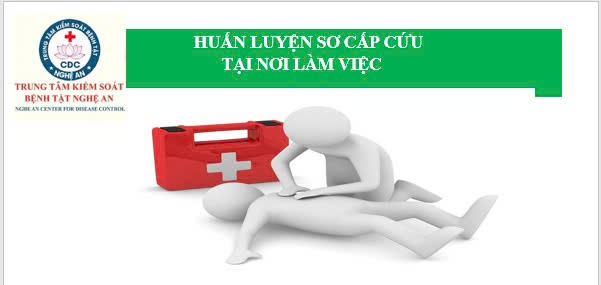 Huấn luyện sơ cấp cứu ban đầu cho người lao động