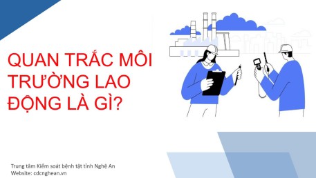 Quan trắc môi trường lao động là gì?