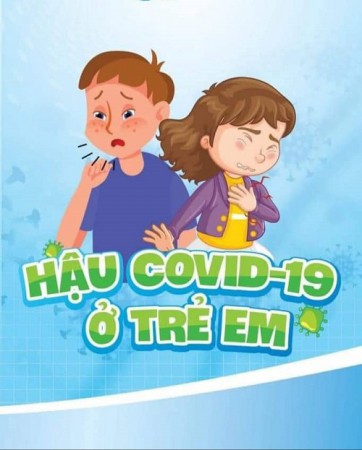 8 điều cần biết về hậu COVID-19 ở trẻ cha mẹ không nên bỏ qua